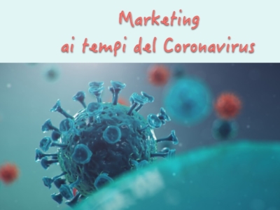 Marketing ai tempi del Coronavirus